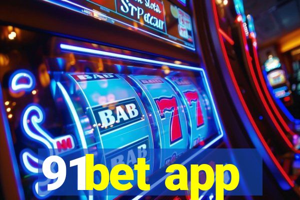 91bet app